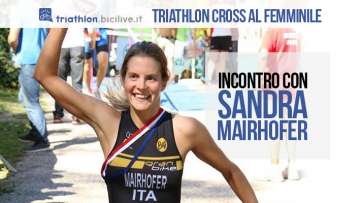Il triathlon cross al femminile: incontro con Sandra Mairhofer