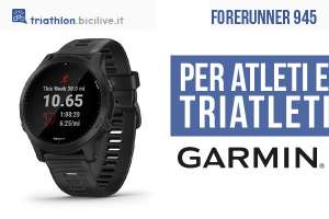 Garmin Forerunner 945: orologio sportivo per triathlon